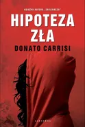 Hipoteza zła - Donato Carrisi