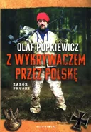 Z wykrywaczem przez Polskę. Zabór pruski - Olaf Popkiewicz