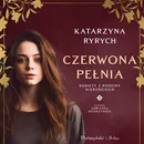 Czerwona pełnia - Katarzyna Ryrych