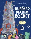 The Hundred Decker Rocket - Mike Smith