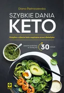 Szybkie dania keto - Diana Pie­tra­szew­ska