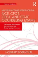 Master Lecture Series for the NCE CPCE CECE and State Counseling Exams - Howard Rosenthal