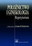 Położnictwo i ginekologia - Bręborowicz Grzegorz H.