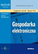 Gospodarka elektroniczna - Outlet - Eugeniusz Januła