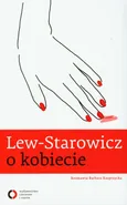 Lew Starowicz o kobiecie - Barbara Kasprzycka