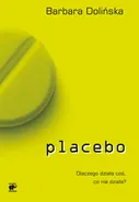 Placebo - Outlet - Barbara Dolińska