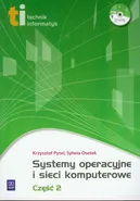 Systemy operacyjne i sieci komputerowe część 2 z płytą CD - Krzysztof Pytel