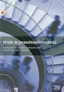 Krok w przedsiębiorczość Podręcznik do podstaw przedsiębiorczości z płytą CD Zakres podstawowy - Zbigniew Makieła