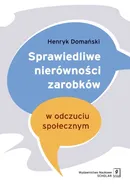 Sprawiedliwe nierówności zarobków - Outlet - Henryk Domański