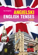 Język angielski English tenses Czasy - Ken Singleton