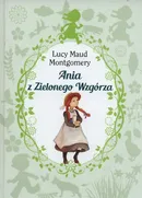 Ania z Zielonego Wzgórza - Outlet - Lucy Maud Montgomery