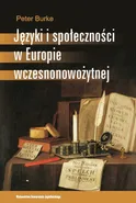 Języki i społeczności w Europie wczesnonowożytnej - Peter Burke