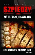 Szpiedzy którzy wstrząsnęli światem - Outlet - Manfred Reitz