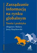 Zarządzanie informacją na rynku globalnym - Zbigniew Malara