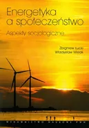 Energetyka a społeczeństwo - Outlet - Zbigniew Łucki