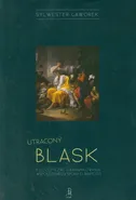 Utracony blask - Sylwester Gaworek