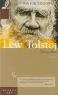 Wielkie biografie Tom 27 Lew Tołstoj Tom 2 - Outlet - Wiktor Szkłowski