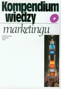 Kompendium wiedzy o marketingu