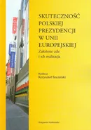 Skuteczność polskiej prezydencji w Unii Europejskiej