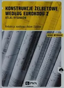 Konstrukcje żelbetowe według Eurokodu 2 Atlas rysunków + CD - Outlet
