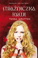 Strażniczka krwi - Tessa Gratton