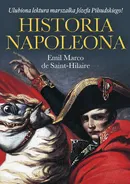 Historia Napoleona - Saint-Hilaire Emil Marco