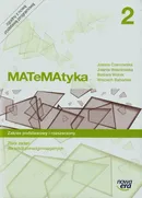 Matematyka 2 Zbiór zadań Zakres podstawowy i rozszerzony - Joanna Czarnowska
