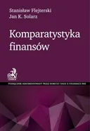 Komparatystyka finansów - Outlet - Stanisław Flejterski
