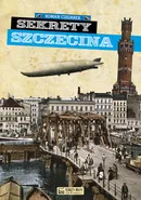 Sekrety Szczecina - Outlet - Roman Czejarek