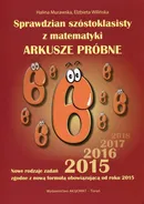 Sprawdzian szóstoklasisty z matematyki Arkusze próbne 2015 - Outlet - Halina Murawska