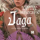 Jaga - Katarzyna Berenika Miszczuk