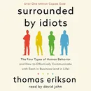 Surrounded by Idiots - Thomas Erikson