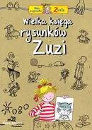 Wielka księga rysunków Zuzi - Ulrich Velte