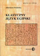 Klasyczny język egipski - Albertyna Dembska