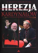 Herezja kardynałów - Outlet - Terlikowski Tomasz P.