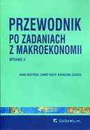 Przewodnik po zadaniach z makroekonomii - Adam Baszyński