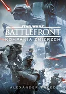 Star Wars Battlefront Kompania Zmierzch - Alexander Freed