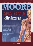 Anatomia kliniczna MooreTom 2 - Agur Anne M.R.