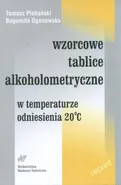 Wzorcowe tablice alkoholometryczne - Bogumiła Ogonowska