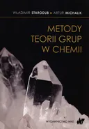 Metody teorii grup w chemii - Artur Michalik