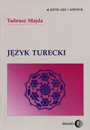 Język turecki - Tadeusz Majda