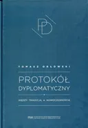 Protokół Dyplomatyczny - Tomasz Orłowski