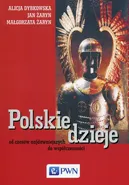 Polskie dzieje - Alicja Dybkowska