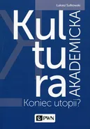 Kultura akademicka - Łukasz Sułkowski