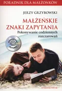 Małżeńskie znaki zapytania + CD - Outlet - Jerzy Grzybowski