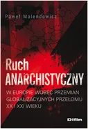 Ruch anarchistyczny - Outlet - Paweł Malendowicz