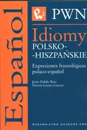 Idiomy polsko-hiszpańskie Expresiones fraseologicas polaco-espanol - Outlet - Ruiz Jesus Pulido