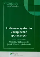 Ustawa o systemie ubezpieczeń społecznych - Outlet - Jacek Wantoch-Rekowski