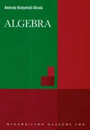 Algebra. Outlet - uszkodzona okładka - Outlet - Andrzej Białynicki-Birula