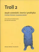 Troll 2 Język szwedzki Teoria i praktyka - Outlet - Ewa Sadowska-Mrozek